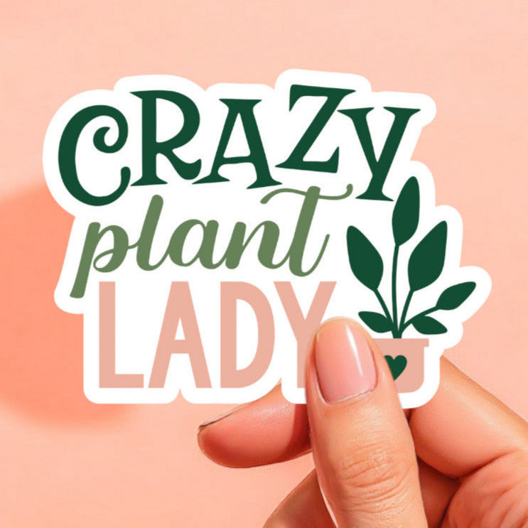 crazy plant lady pots Crazy Plant Lady Sticker