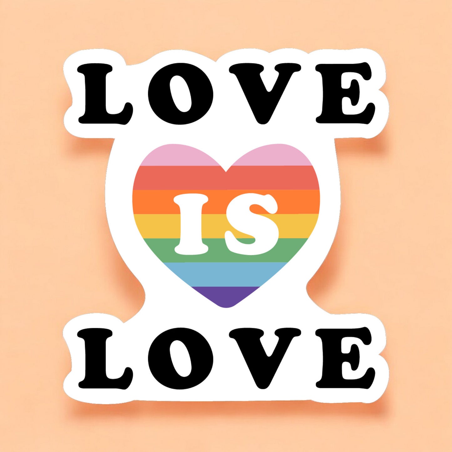 a sticker that reads love is love with a rainbow heart in the center
