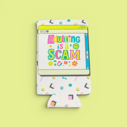 Koozie with 'Adulting is a Scam' text on a yellow background