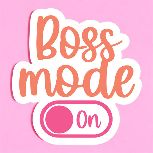 a white sticker with the words boss mode in orange peach and an on button