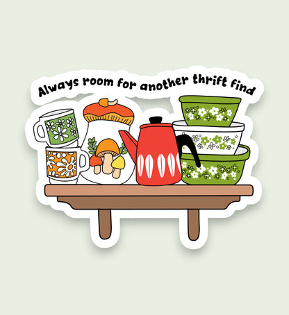 Illustration of a shelf with vintage kitchen items and text 'Always room for another thrift find' on a light gray background.